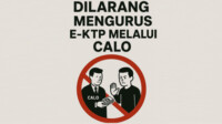 Ilustrasi Larangan Mengurus EKTP Melalui Calo. Foto IST